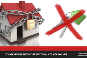 Optional late key waiver with your home move to dodge any unforeseen costs due to delays on moving day.